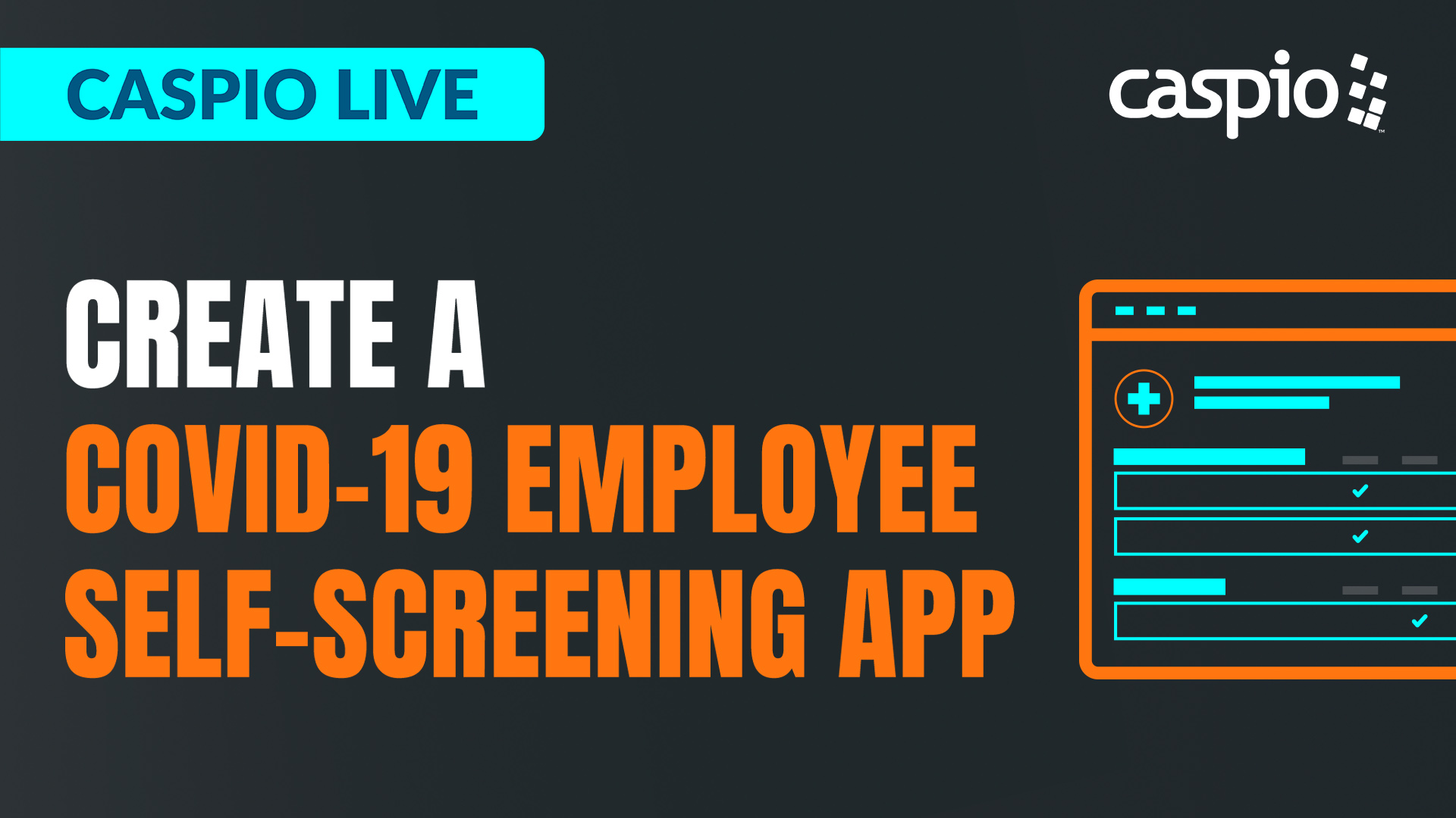 Create a COVID-19 Employee Self-Screening App