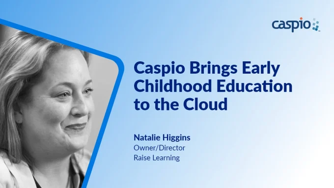 Image of Caspio Brings Early Childhood Education to the Cloud