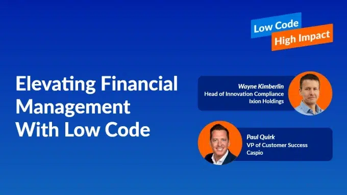 Image of Elevating Financial Management With Low Code