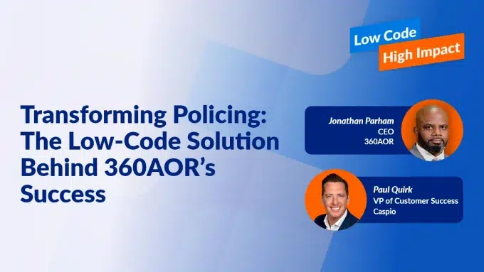 Image of Transforming Policing: The Low-Code Solution Behind 360AOR’s Success