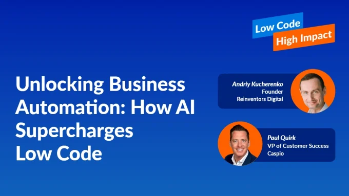 Image of Unlocking Business Automation: How AI Supercharges Low Code