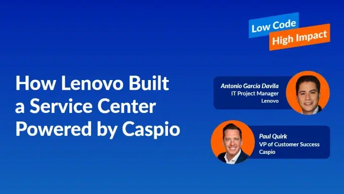 Image of How Lenovo Built a Service Center Powered by Caspio
