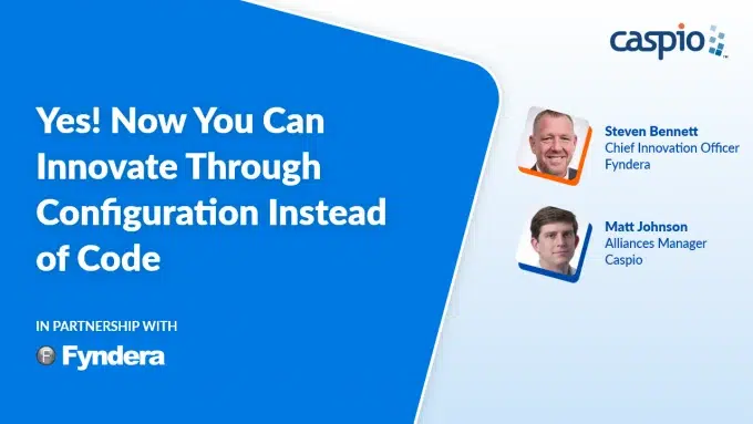 Image of Yes! Now You Can Innovate Through Configuration Instead of Code