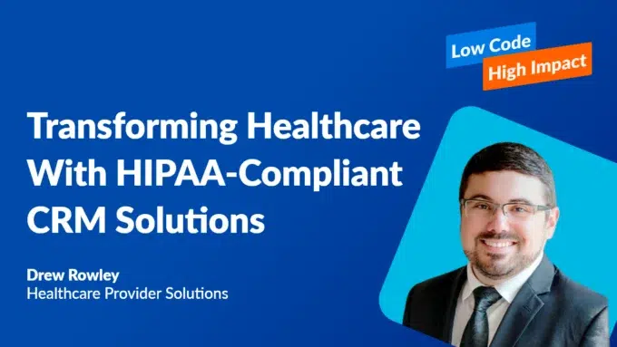 Image of Transforming Healthcare With HIPAA-Compliant CRM Solutions