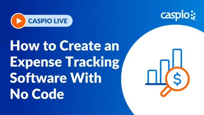 Caspio Live: How to Build an Expense Tracking Software With No Code