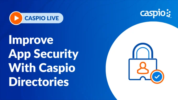 Caspio Live: Improve App Security With Caspio Directories