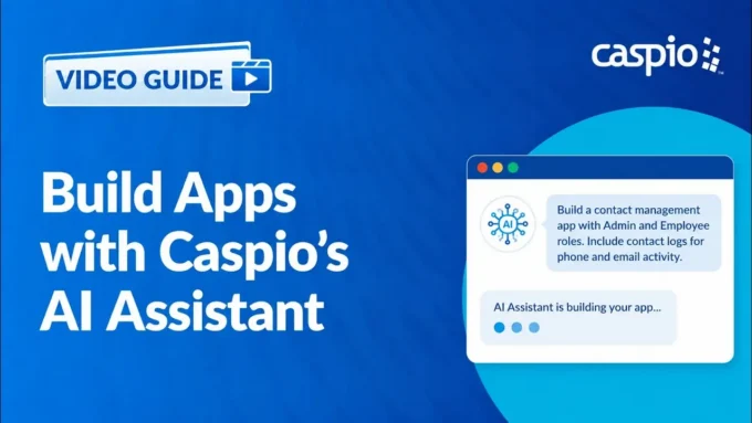 Build Apps with Caspio's AI Assistant banner