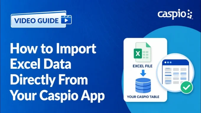 How to Import Excel Data Directly From Your Caspio App Banner